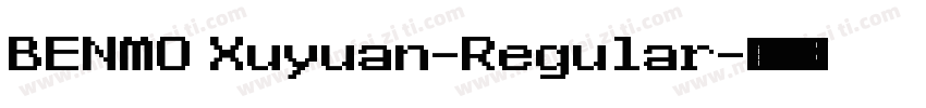 BENMO Xuyuan-Regular字体转换